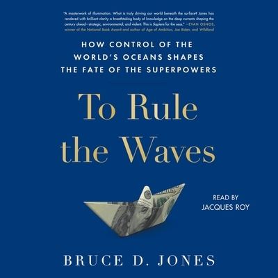 To Rule the Waves - Bruce Jones - Muzyka - SIMON & SCHUSTER AUDIO - 9781797134666 - 14 września 2021