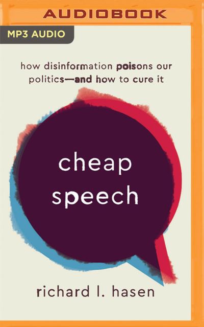 Cover for Richard L. Hasen · Cheap Speech (CD) (2022)