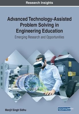 Cover for Manjit Singh Sidhu · Advanced Technology-Assisted Problem Solving in Engineering Education: Emerging Research and Opportunities (Pocketbok) (2019)