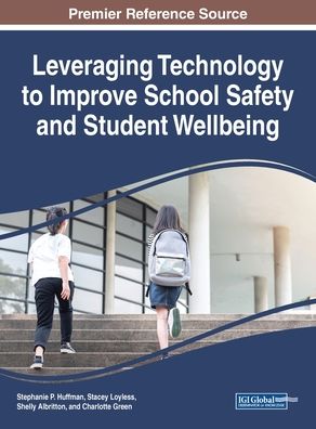 Cover for Leveraging Technology to Improve School Safety and Student Wellbeing (Innbunden bok) (2019)