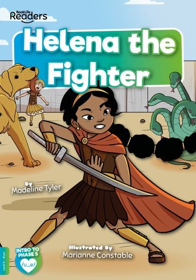 Cover for Madeline Tyler · Helena the Fighter - BookLife Readers (Paperback Book) (2021)