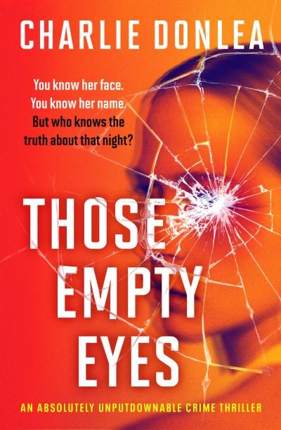 Cover for Charlie Donlea · Those Empty Eyes: An absolutely unputdownable crime thriller (Paperback Bog) (2023)