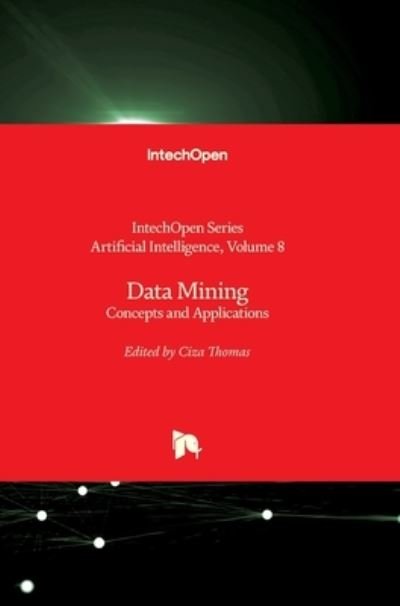 Cover for Ciza Thomas · Data Mining: Concepts and Applictions - Artificial Intelligence (Gebundenes Buch) (2022)