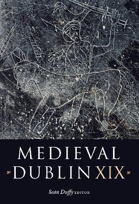 Cover for Sean Duffy · Medieval Dublin XIX - Medieval Dublin Series (Paperback Book) (2023)