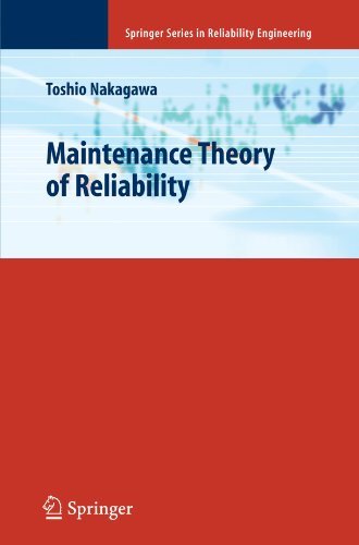 Cover for Toshio Nakagawa · Maintenance Theory of Reliability - Springer Series in Reliability Engineering (Paperback Book) (2012)