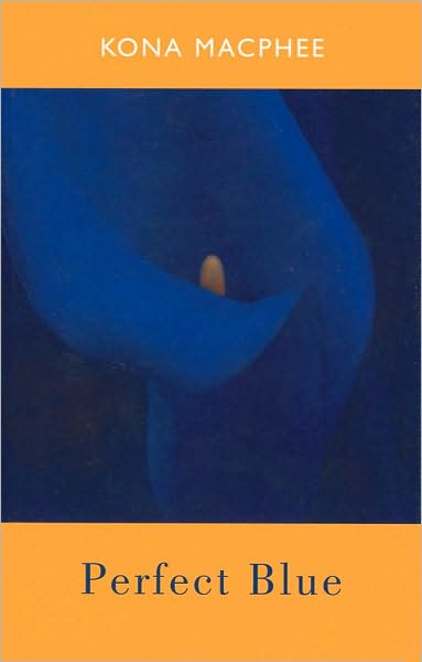 Cover for Kona Macphee · Perfect Blue (Paperback Book) (2010)