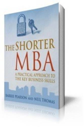 The Shorter Mba - Neil Thomas - Książki - Thorogood - 9781854187666 - 4 października 2011