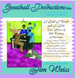 Cover for Jim Weiss · I Said I Could &amp; I Did: True Stories 20th Century (CD) (2013)