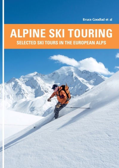 Cover for Bruce Goodlad · Alpine Ski Touring: Selected Ski Tours in the European Alps (Paperback Book) (2019)