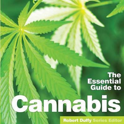 Cover for Robert Duffy · The Essential Guide to Cannabis (Pocketbok) (2018)