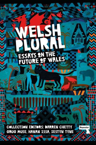 Welsh (Plural): Essays on the Future of Wales - - Books - Watkins Media Limited - 9781913462666 - March 8, 2022