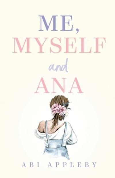 Cover for Abi Appleby · Me, Myself and Ana (Bok) (2022)