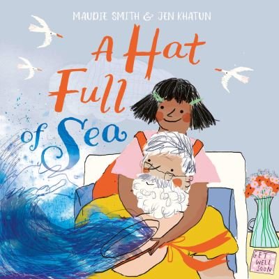 Cover for Maudie Smith · A Hat Full of Sea (Hardcover Book) (2024)