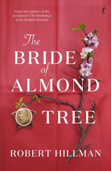 Cover for Robert Hillman · The Bride of Almond Tree (Paperback Book) (2022)