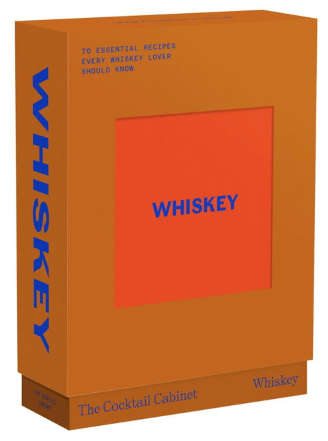 Kara Newman · The Cocktail Cabinet: Whiskey: The essential drinks every whiskey & bourbon lover should know - The Cocktail Cabinet (N/A) (2024)