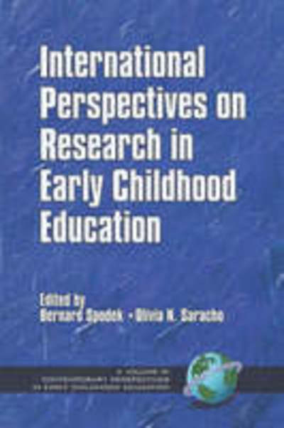 Cover for Olivia Natividad Saracho · International Perspectives on Research in Early Childhood Education - Contemporary Perspectives in Early Childhood Education (Paperback Book) (2005)