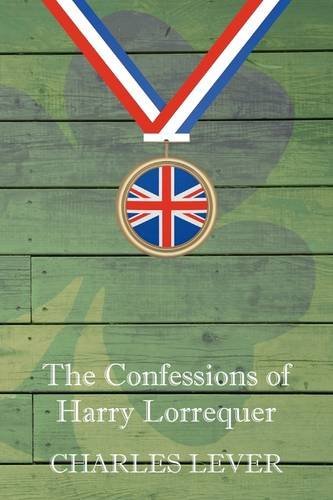 Cover for Charles Lever · The Confessions of Harry Lorrequer (Paperback Bog) (2009)