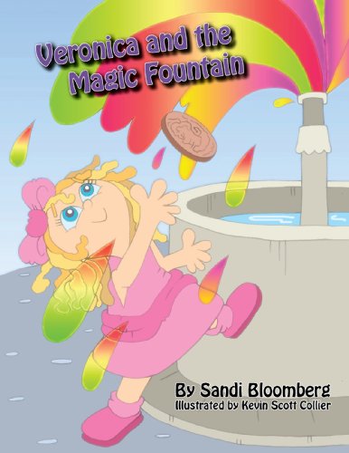 Cover for Sandi Bloomberg · Veronica and the Magic Fountain (Paperback Book) (2010)