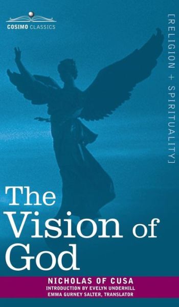 Cover for Nicholas of Cusa · The Vision of God (Hardcover Book) (2007)