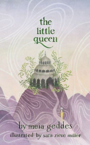 Cover for Meia Geddes · The Little Queen (Paperback Book) (2017)