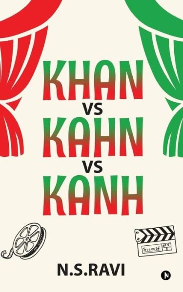 Khan Vs Kahn Vs Kanh - N S Ravi - Books - Notion Press, Inc. - 9781946129666 - October 23, 2016