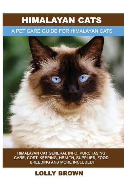 Cover for Lolly Brown · Himalayan Cats (Paperback Book) (2017)