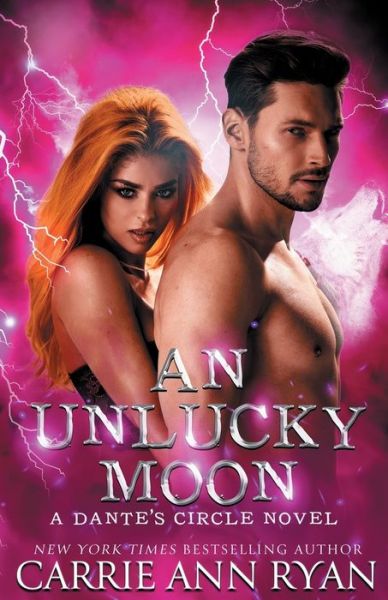 An Unlucky Moon - Carrie Ann Ryan - Books - Carrie Ann Ryan - 9781947007666 - July 5, 2018