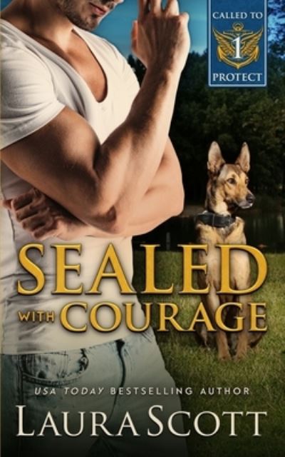 Sealed with Courage - Laura Scott - Other - Scott, Laura - 9781949144666 - February 4, 2022