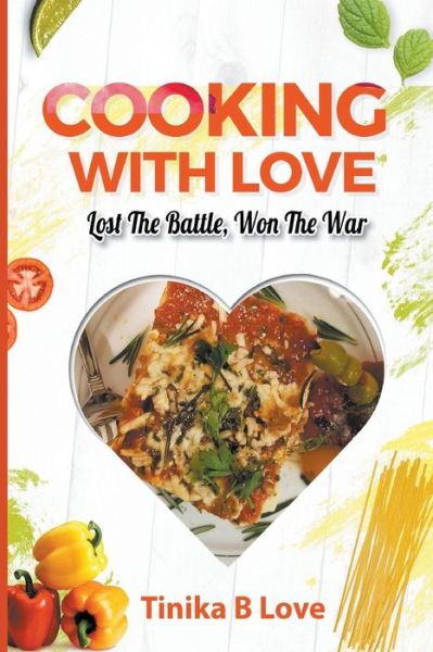 Cover for Tinika B Love · Cooking with Love (Paperback Book) (2019)