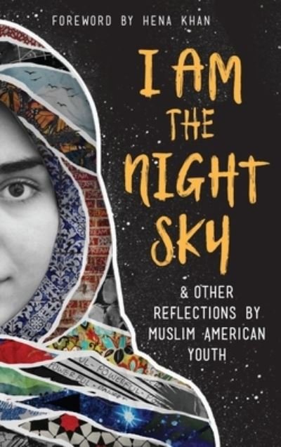 Cover for Next Wave Muslim Initiative Writers · I Am the Night Sky (Buch) (2019)