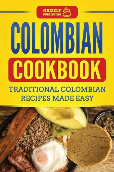 Cover for Grizzly Publishing · Colombian Cookbook (Pocketbok) (2020)