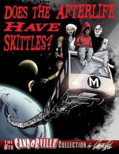 Cover for Darrin Bell · Does the Afterlife Have Skittles? (Pocketbok) (2013)