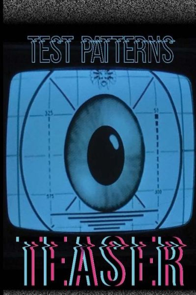 Cover for Ashley Dioses · Test Patterns Teaser #2 (Paperback Book) (2017)