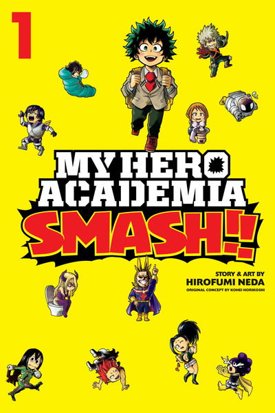 Cover for Hirofumi Neda · My Hero Academia: Smash!!, Vol. 1 - My Hero Academia: Smash!! (Paperback Bog) (2019)