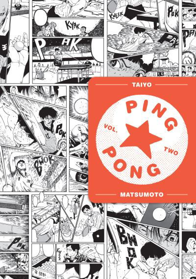 Ping Pong, Vol. 2 - Ping Pong - Taiyo Matsumoto - Kirjat - Viz Media, Subs. of Shogakukan Inc - 9781974711666 - torstai 17. syyskuuta 2020