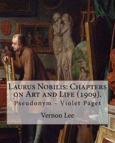 Cover for Vernon Lee · Laurus Nobilis (Paperback Book) (2017)