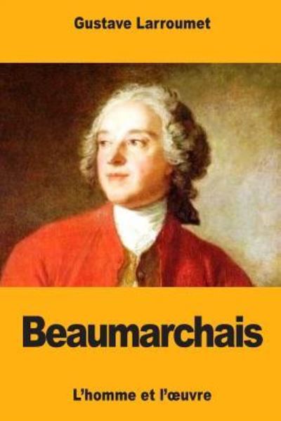 Cover for Gustave Larroumet · Beaumarchais (Paperback Book) (2017)