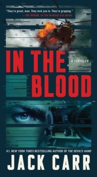 Cover for Jack Carr · In the Blood: A Thriller - Terminal List (Paperback Book) (2022)