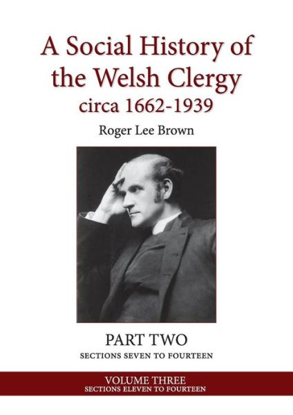 Cover for Roger Lee Brown · A Social History of the Welsh Clergy circa 1662-1939 (Paperback Book) (2018)