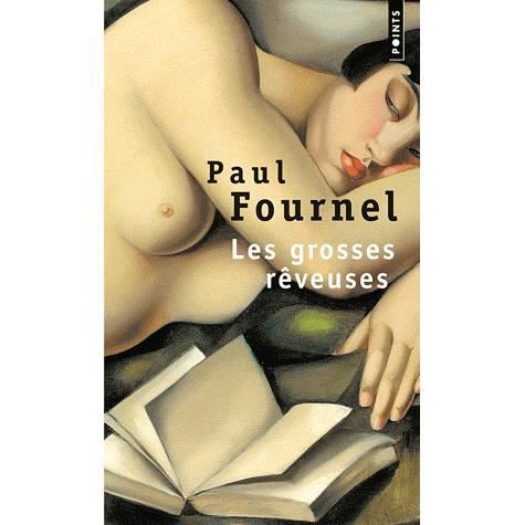 Les grosses rêveuses - Paul Fournel - Books - Seuil - 9782020349666 - September 2, 1998