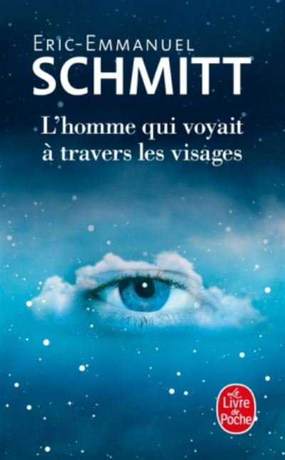 Cover for Eric-Emmanuel Schmitt · L'homme qui voyait  a travers les visages (Paperback Book) (2018)