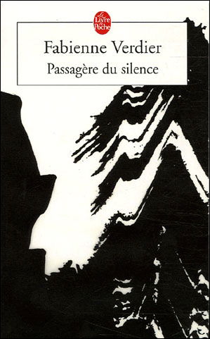 Cover for Verdier · Passagere Du Silence (Ldp Litterature) (French Edition) (Paperback Book) [French edition] (2005)