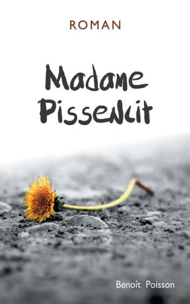 Cover for Poisson · Madame Pissenlit (Book) (2019)