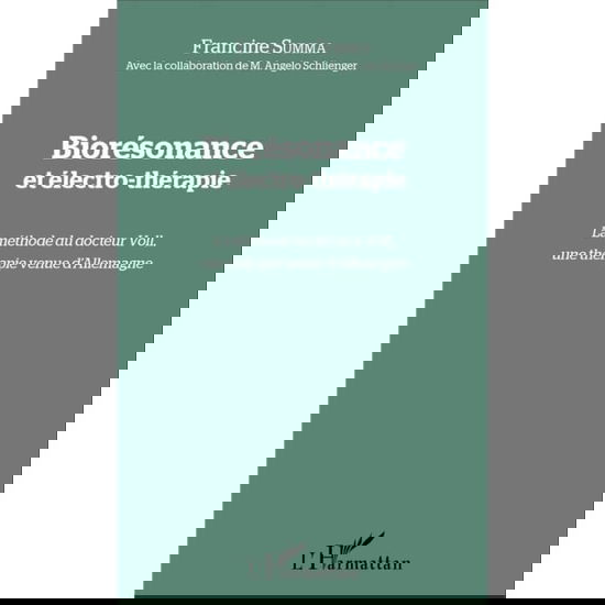Cover for Francine Summa · Biorésonance et électro-thérapie (Paperback Book) (2020)
