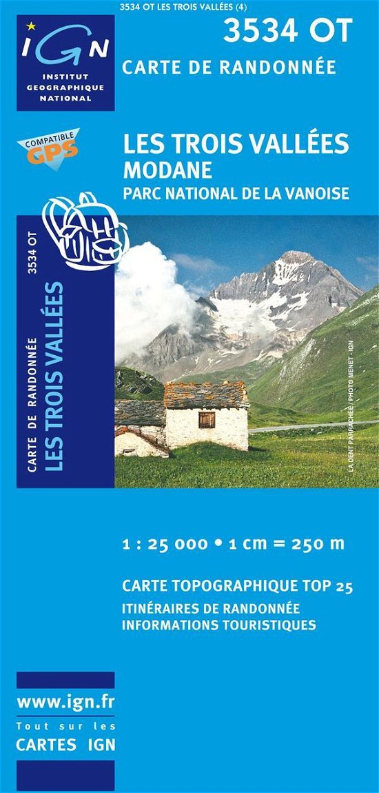 Cover for Ign · IGN TOP25: TOP25: 3534OT Les Trois Vallées - Modane, Parc National de La Vanoise (Innbunden bok) (2015)