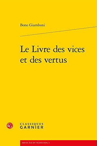 Cover for Bono Giamboni · Le Livre Des Vices Et Des Vertus (Paperback Book) (2013)