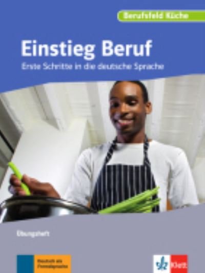 Berufsfeld Kuche - Ruth Albert - Książki - Klett (Ernst) Verlag,Stuttgart - 9783126761666 - 15 sierpnia 2016