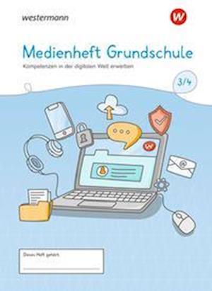 Cover for Westermann Schulbuch · Medienbildung Grundschule. Heft Klasse 3/4 (Pamphlet) (2022)