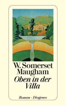 Cover for W. Somerset Maugham · Detebe.20166 Maugham.oben in Der Villa (Book)