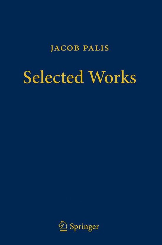 Cover for Jacob Palis · Jacob Palis - Selected Works (Paperback Book) [Softcover reprint of the original 1st ed. 2014 edition] (2016)
